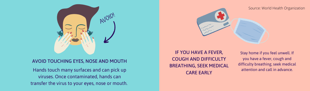 Don't touch your face; get medical help if unwell
